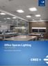 Corporate. Office Spaces Lighting. Application Guide. Better Lighting for a Better Workplace