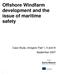 Offshore Windfarm development and the issue of maritime safety