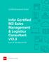 Certification Exam Guide. Infor Certified M3 Sales Management & Logistics Consultant v13.3 Exam #: M3-SMLC13-110