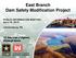 East Branch Dam Safety Modification Project
