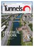 MONTREAL AT WORK New tunnel construction starts across the city. NORTH AMERICAN EDITION October ~ November 2017