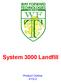 System 3000 Landfill