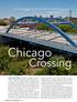 Chicago. Crossing. A new Chicago bridge takes over the duties of a former Centurion.