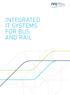 INTEGRATED IT SYSTEMS FOR BUS AND RAIL