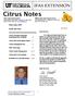 Citrus Notes. May/June Inside this Issue: Vol Dear Growers,