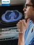 Advanced molecular imaging. Proven accuracy inspires confidence. Philips Vereos Digital PET/CT