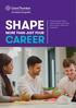 SHAPE CAREER MORE THAN JUST YOUR. opportunities for graduates, school leavers, interns and placements