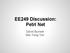 EE249 Discussion: Petri Net. David Burnett Wei Yang Tan