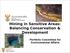 Mining in Sensitive Areas: Balancing Conservation & Development. Portfolio Committee for Environmental Affairs