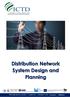 Distribution Network System Design and Planning