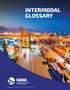 INTERMODAL GLOSSARY. Copyright 2017, Intermodal Association of North America. All rights reserved. Intermodal Glossary 1