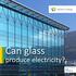 Can glass. produce electricity? In exklusive cooperation with: