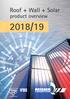 Roof + Wall + Solar. product overview 2018/19 IFBS