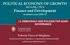 POLITICAL ECONOMY OF GROWTH SECS-P01, CFU 9 Finance and Development academic year