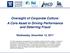 Oversight of Corporate Culture: A Core Asset in Driving Performance and Deterring Fraud Wednesday, December 13, 2017