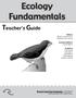 Ecology Fundamentals. Teacher's Guide. Visual Learning Company   Editors: Brian A. Jerome Ph.D. Stephanie Zak Jerome