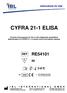 CYFRA 21-1 ELISA. Enzyme immunoassay for the in-vitro-diagnostic quantitative determination of CYFRA 21-1 in human serum and heparin plasma.