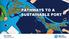 PATHWAYS TO A SUSTAINABLE PORT. Paul Smits November 29, 2018