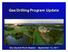Gas Drilling Program Update. Quicksilver Lake Arlington Drill Site