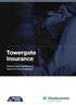 Towergate Insurance. Delivers Improved Personal Service to More Customers