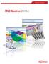 MSC Software: Release Overview - MSC Nastran MSC Nastran RELEASE OVERVIEW