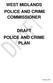 WEST MIDLANDS POLICE AND CRIME COMMISSIONER DRAFT POLICE AND CRIME PLAN