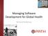 Managing Software Development for Global Health. Richard Anderson