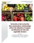 To Certify or Not to Certify: How marketplace relationships affect the adoption of organic certification by fruit and vegetable farmers