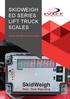 SKIDWEIGH ED SERIES LIFT TRUCK SCALES. Check Weighing Made Easy