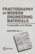 FRACTOGRAPHY OF MODERN ENGINEERING MATERIALS: COMPOSITES AND METALS