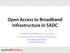 Open Access to Broadband Infrastructure in SADC