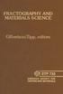 FRACTOGRAPHY AND MATERIALS SCIENCE