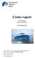 Cruise report. R/V VĖJŪNAS Cruise No. 16/V3(3-5) Date