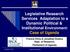 Legislative Research Services Adaptation to a Dynamic Political & Institutional Environment: Case of Uganda