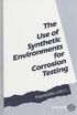 The Use of Synthetic Environments for Corrosion Testing