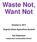 Waste Not, Want Not October 6, 2017 Virginia Urban Agriculture Summit Kai Robertson Independent Sustainability Advisor