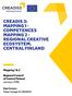 CREADIS 3: MAPPING 1 - COMPETENCES MAPPING 2 - REGIONAL CREATIVE ECOSYSTEM. CENTRAL FINLAND