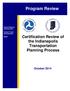 Program Review. Certification Review of the Indianapolis Transportation Planning Process. Federal Highway Administration