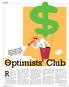 Optimists Club. Retailers are considerably. The RETAIL. Retailers have a much rosier outlook for 2011 than they did a year ago, SN s survey shows