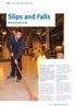 Slips and Falls. Minimising the risks. On the surface. A bespoke assessment tool. Article Steve Burke, British Safety Services