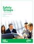 Safety Groups PROGRAM. Employer Guidelines. 5 th Edition, Effective January There s Safety in Numbers