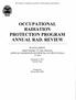 OCCUPATIONAL RADIATION PROTECTION PROGRAM ANNUAL RAD. REVIEW