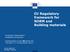 EU Regulatory framework for NORM and Building materials