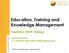 Education, Training and Knowledge Management