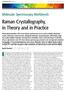 In the February 2012 installment of this column (1), Raman Crystallography, in Theory and in Practice. Molecular Spectroscopy Workbench