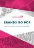 BRANDS GO POP. The music revolution in branded communications