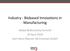 Industry - Biobased Innovations in Manufacturing. Global BioEconomy Summit 19 April 2018 Karl-Heinz Maurer, AB Enzymes GmbH