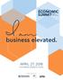 business elevated. ECONOMIC APRIL 27, 2018 THE GRAND AMERICA HOTEL SUMMIT THE 12th ANNUAL UTAH GARY R. HERBERT ORGANIZED AND PRODUCED BY
