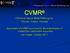 CVMR. Chemical Vapour Metal Refining Inc. Toronto, Ontario, Canada