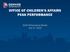 OFFICE OF CHILDREN S AFFAIRS PEAK PERFORMANCE Performance Review July 21, 2016